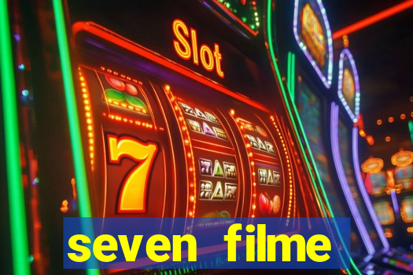 seven filme completo dublado